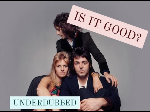 BAND ON THE RUN UNDERDUBBED - REVIEW AND OPINIONS!