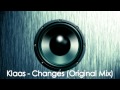 [HQ] Klaas - Changes [Original Mix] 