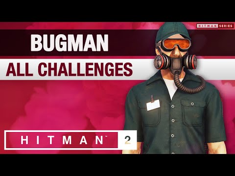 HITMAN 2 Bangkok - "Bugman" Mission Story with Challenges