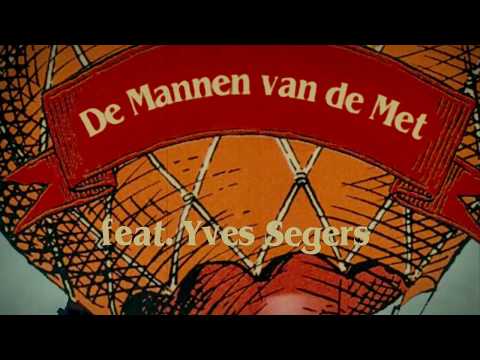 Yves Segers - Zemme Weile In De Windj (Stoetlied 'De Mannen Van De Met')