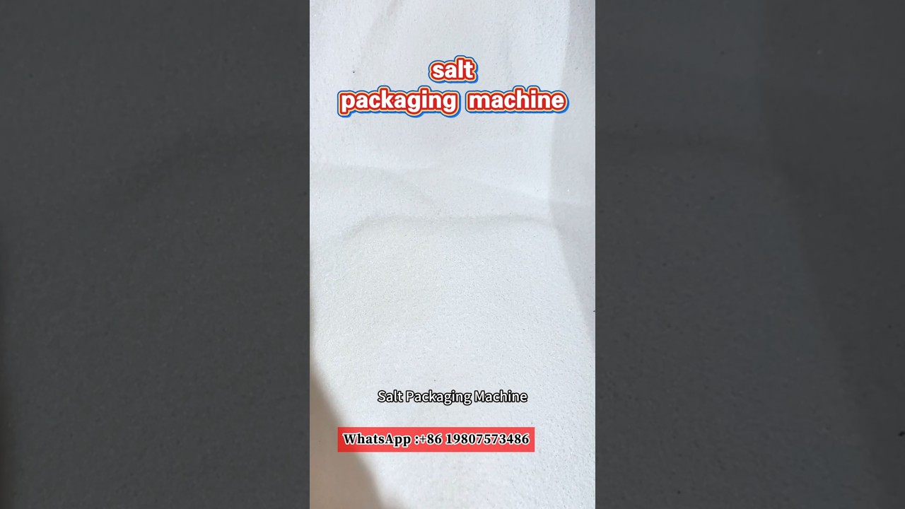 salt packing machine for 100g-5kg,VFFS fully automatic salt packing machine#saltpackingmachine #salt