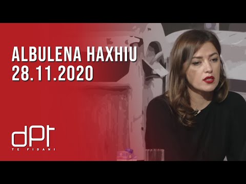 DPT, Albulena Haxhiu - 28.11.2020 | T7