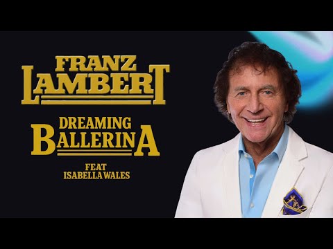 Dreaming Ballerina by Franz Lambert feat Isabella Wales