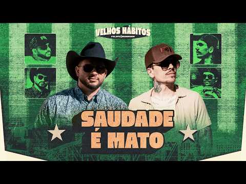 Felipe & Rodrigo - Saudade É Mato (Live) #OldHabits