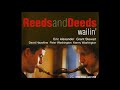 Grant Stewart, Eric Alexander "Reeds & Deeds" - Born To Be Blue (2005)