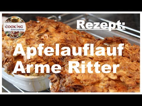 Apfel Auflauf Arme Ritter mit Milchbrötchen | Rezept