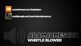 Whistle Blower by adamjamescuz