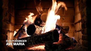 Elin Porsinger – Ave Maria (Official Fireplace Video – Christmas Songs)