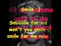 Tupac Shakur feat scarface: Smile (lyrics) 
