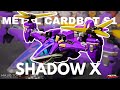 REVIEW METAL CARDBOT SHADOW X