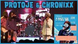 Protoje &amp; Chronixx - Flames @ A Matter Of Time Live in Kingston, Jamaica [Feb. 23, 2019]