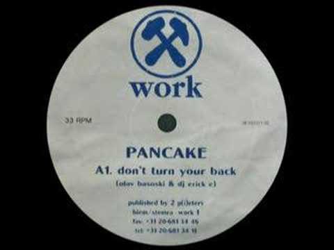 Pancake - Don't Turn Your Back [1993]