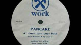 Pancake - Don't Turn Your Back [1993]