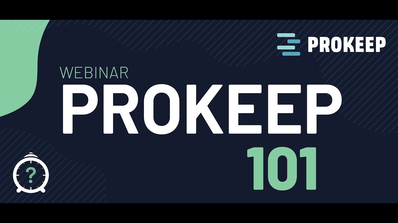 Prokeep 101 | January 2025