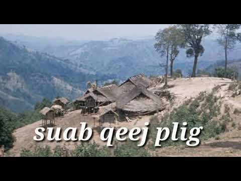 Suab qeej hmoob qub2 khob siab heev​ li