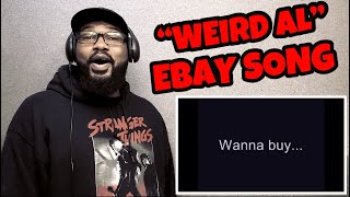 “ Weird Al“ Yankovic - EBay Parody Song | REACTION