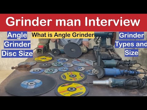 Grinder man Interview in hindi | Angle Grinder Size and tips for beginners | AG4 AG5 AG7 AG9