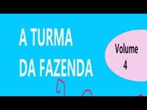 A Turma da Fazenda Vol. 4 | DVD COMPLETO