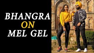 Bhangra on Mel Gel Diljit Dosanjh | Asees Chadha | Urbanfolks