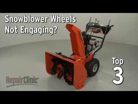 Snowblower Wheels Not Engaging? — Snowblower Troubleshooting