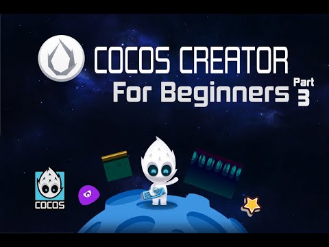 Cocos Creator 2.x For Beginners - Part Three