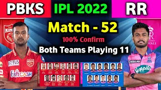 IPL 2022 - PBKS vs RR playing 11 | match - 52 | Rajasthan vs Punjab playing 11