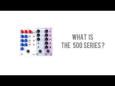 What is the 500 Series?