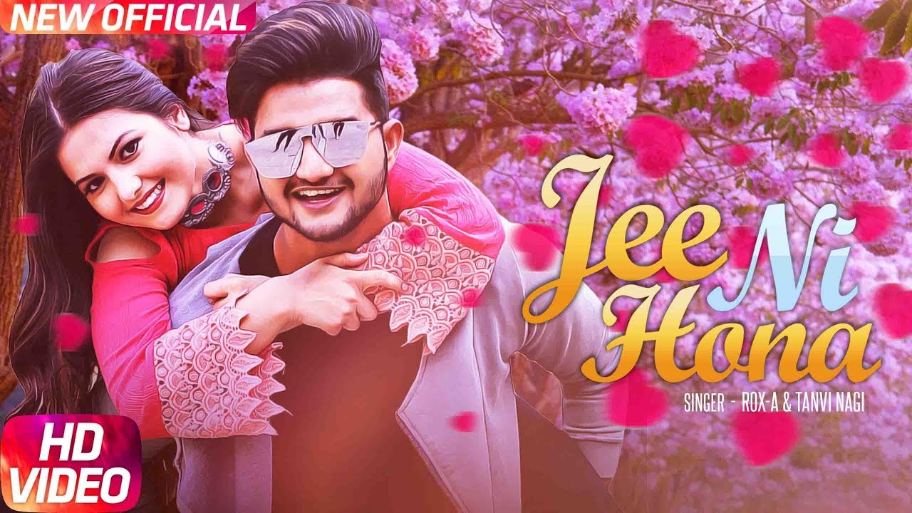Jee Ni Hona Lyrics  | Jee Ni Hona | Rox-A | Rox A