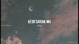 Download lagu ST12 - Kebesaranmu (slowed reverb) mp3 Download lagu ST12 - Kebesaranmu (slowed reverb) mp3