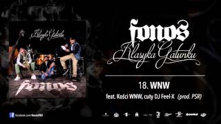 18. Fonos - WNW feat. Kości WNW (Prod. PSR, Cuty: Dj Feel-X)