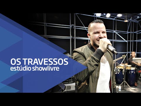 "Tarde ou cedo" - Os Travessos no Estúdio Showlivre 2016