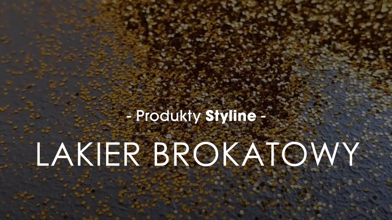 LAKIER BROKATOWY do ścian