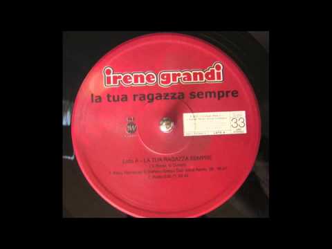 Irene Grandi - La Tua Ragazza Sempre (Ricky Montanari & Stefano Greppi Remix)