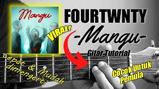 Download lagu (Guitar Tutorial) VIRAL! FOURTWNTY - Mangu (Easy Original Chords) | Easy & Quick to understand fo... mp3