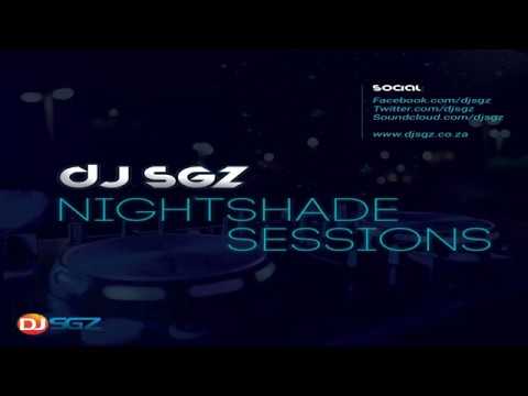 Nightshade Sessions (22 April 2018) | Afro, Deep & Soulful House Music