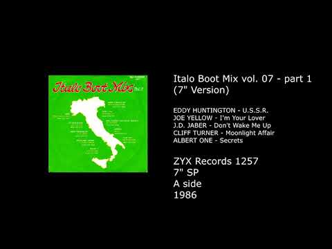 Italo Boot Mix vol. 07 - part 1 (7'' Version) - 1986