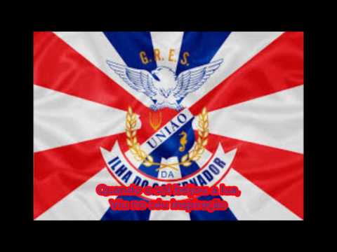 União da Ilha 2017 Letra e Samba