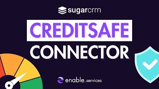 Secure your sales with the SugarCRM Creditsafe integration add-on