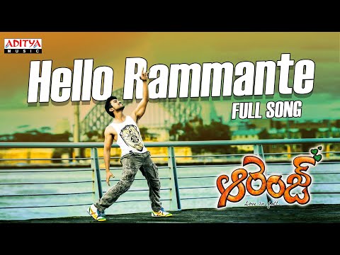 Hello Rammante Full Song | Orange Movie | Ram Charan Tej | Genelia |Aditya Music | Telugu Love Songs
