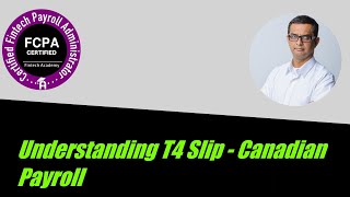 Understanding T4 Slip - Canadian Payroll