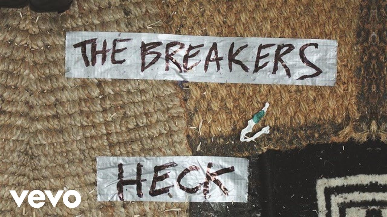 HECK - The Breakers - YouTube