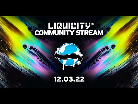 Liquicity Community Stream 12/03/2022 (Fryett DJ Set)