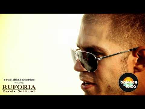 True Ibiza Stories - Ruforia Remix Sessions - Special Guest Hausewerks - on Ibiza Global Radio