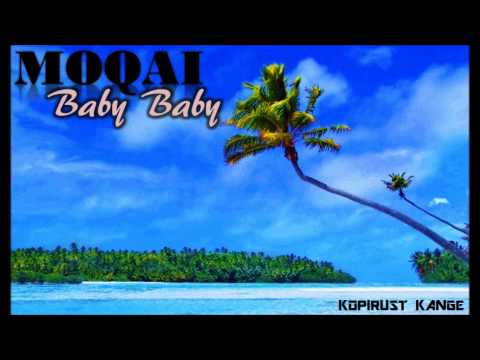 Moqai - Baby Baby