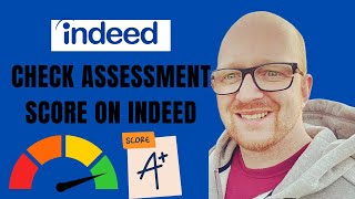 How to Check Assessment Scores on Indeed