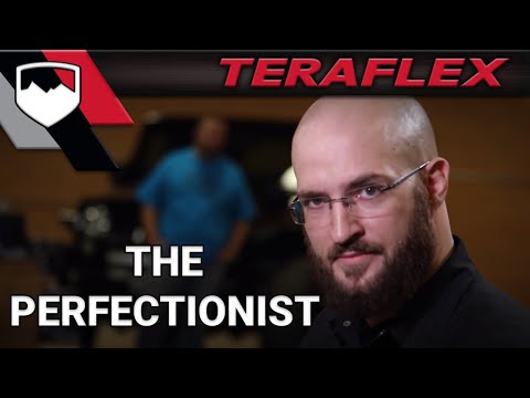 TeraFlex: A Study in Obsession