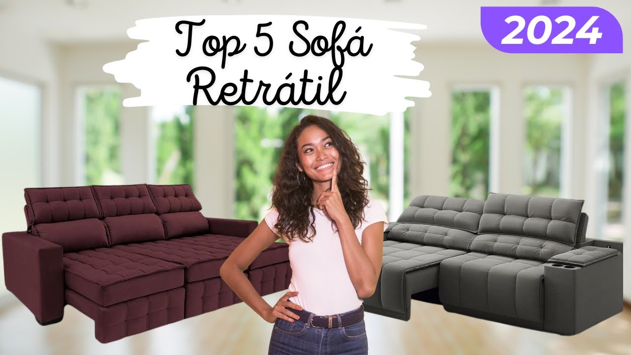 Top 5 Melhores Sofás Retráteis 2024