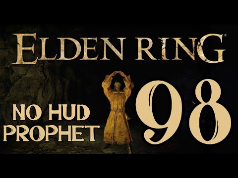 Elden Ring - Prophet Pt. 98 - Full Playthrough [PS5] [No HUD] [No commentary ]