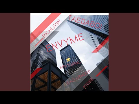 Envy Me (feat. Exclus Nood 2Tone)