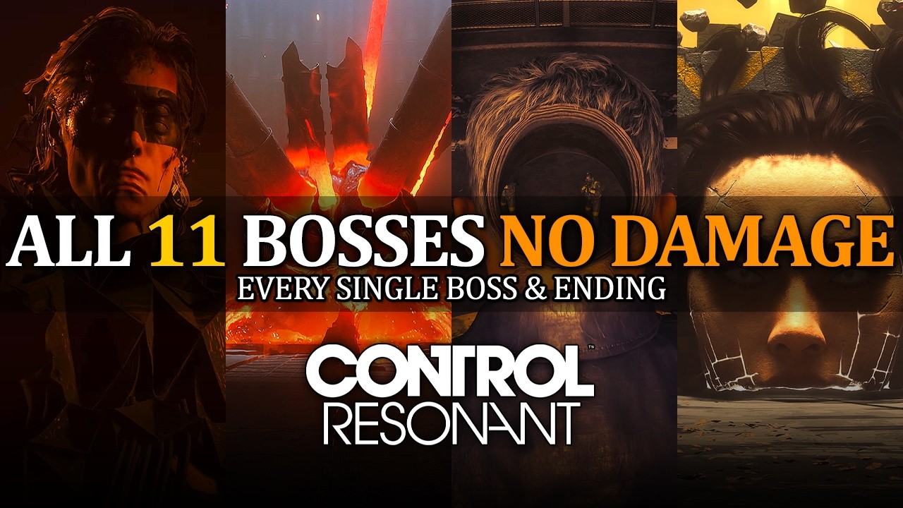 CONTROL Resonant - All 11 Boss Fights & Ending (No Damage)
